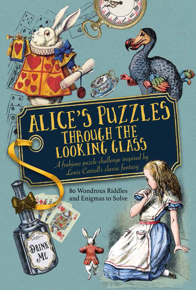 Book cover image for Alice's Puzzles Through the Looking Glass ISBN: 9781780979618